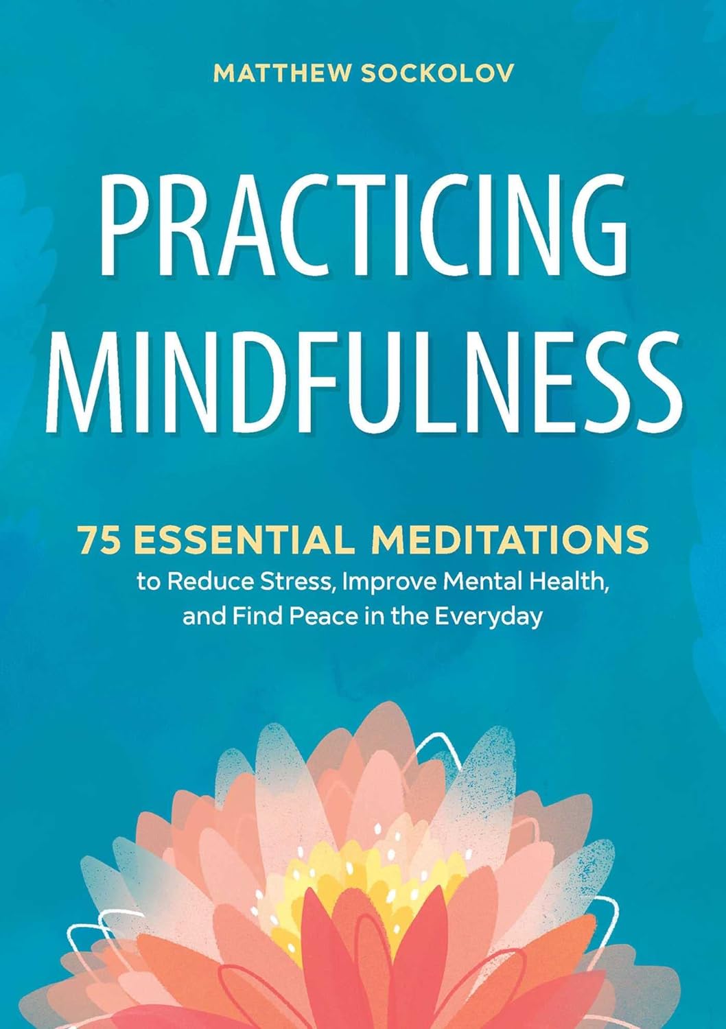 Practicing Mindfulness Book Practicing Mindfulness Book